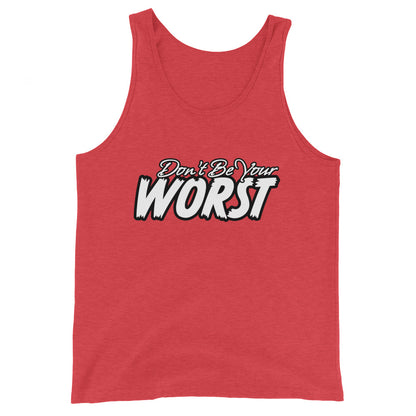 Don't Be Your Worst Men's Tank Top