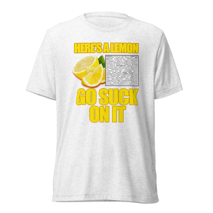 Suck A Lemon | Unisex Tri-Blend T-Shirt | Bella + Canvas 3413