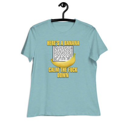 Here's A Banana Women's Relaxed T-Shirt
