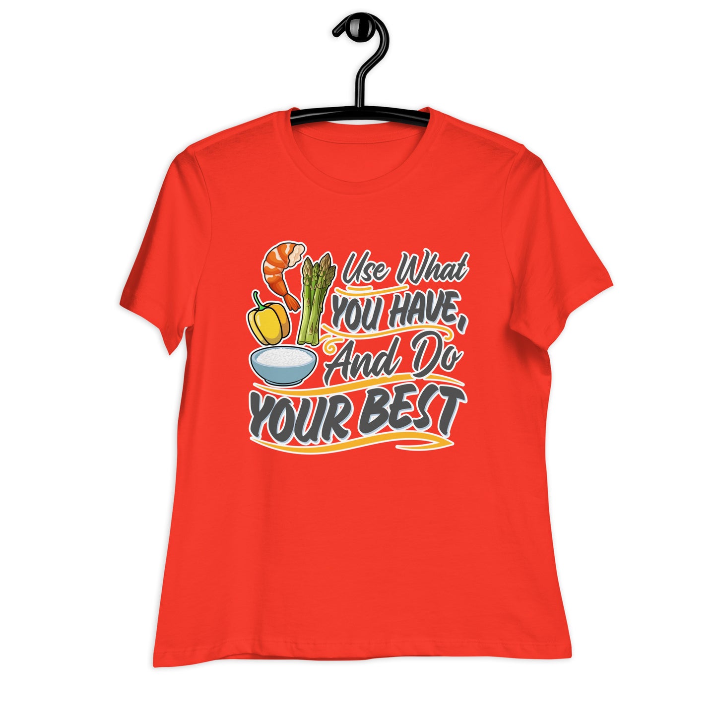 Do Your Best Women's Relaxed T-Shirt